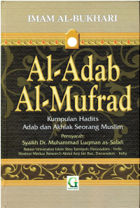 Image of Al-Adab Al-Mufrad : Kumpulan Hadits Adab dan Akhlak Seorang Muslim Jilid 2